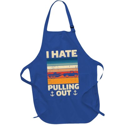 I Hate Pulling Out Retro Boating Boat Captain Gift Apron