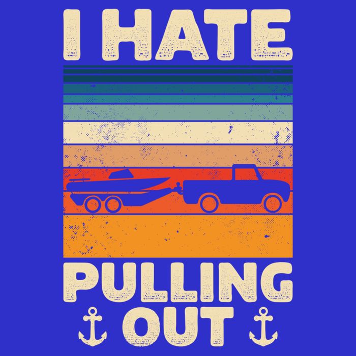 I Hate Pulling Out Retro Boating Boat Captain Gift Button