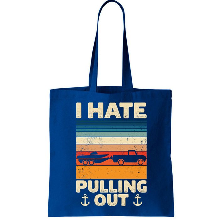 I Hate Pulling Out Retro Boating Boat Captain Gift Bag
