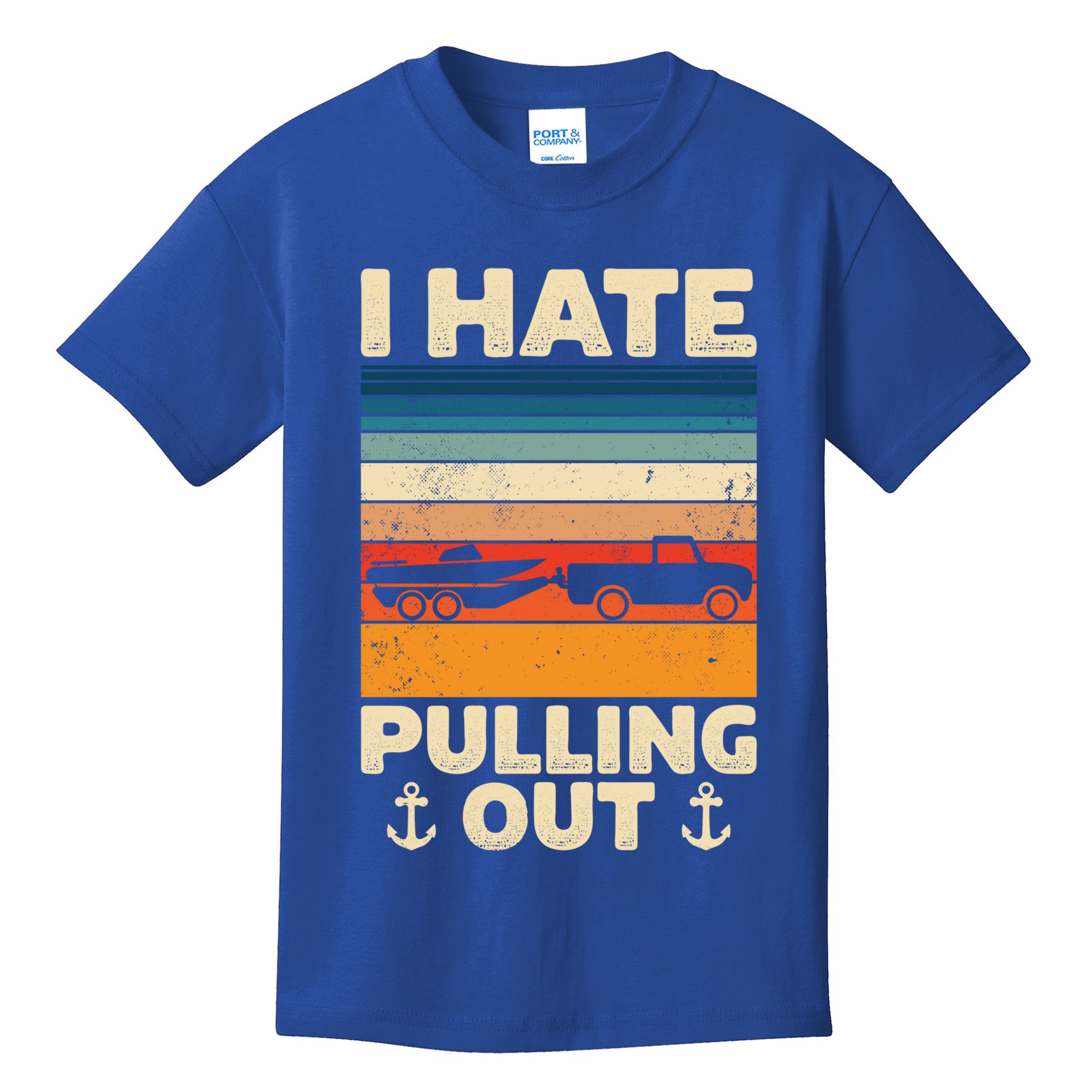I Hate Pulling Out Retro Boating Boat Captain Gift Kids T-Shirt