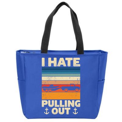 I Hate Pulling Out Retro Boating Boat Captain Gift Zip Tote Bag