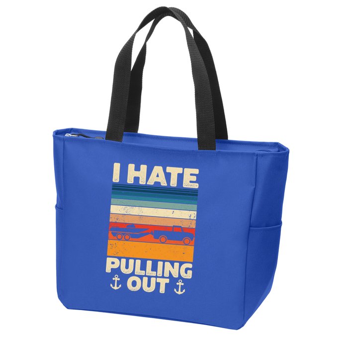 I Hate Pulling Out Retro Boating Boat Captain Gift Zip Tote Bag