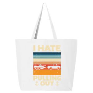 I Hate Pulling Out Retro Boating Boat Captain Gift 25L Jumbo Tote