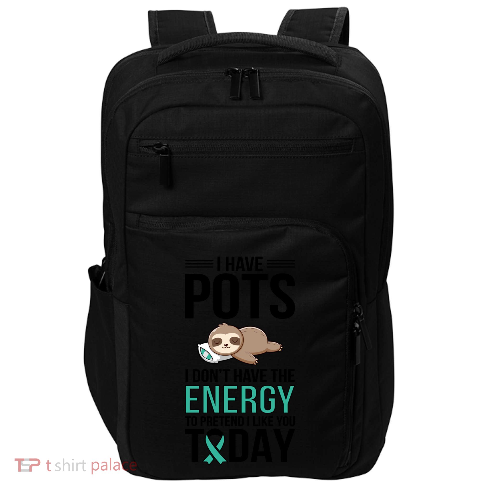 I Have Pots Warrior Pots Awareness Day Pots Fighter Gift Impact Tech Backpack