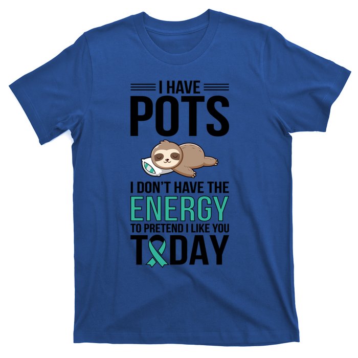 I Have Pots Warrior Pots Awareness Day Pots Fighter Gift T-Shirt