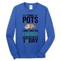 I Have Pots Warrior Pots Awareness Day Pots Fighter Gift Tall Long Sleeve T-Shirt