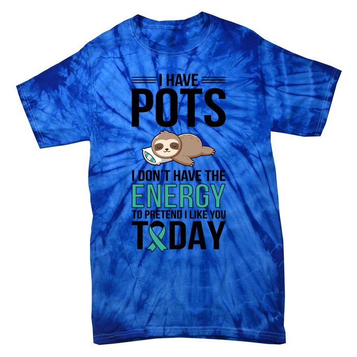 I Have Pots Warrior Pots Awareness Day Pots Fighter Gift Tie-Dye T-Shirt