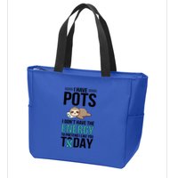 I Have Pots Warrior Pots Awareness Day Pots Fighter Gift Zip Tote Bag
