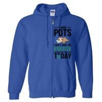 I Have Pots Warrior Pots Awareness Day Pots Fighter Gift Full Zip Hoodie