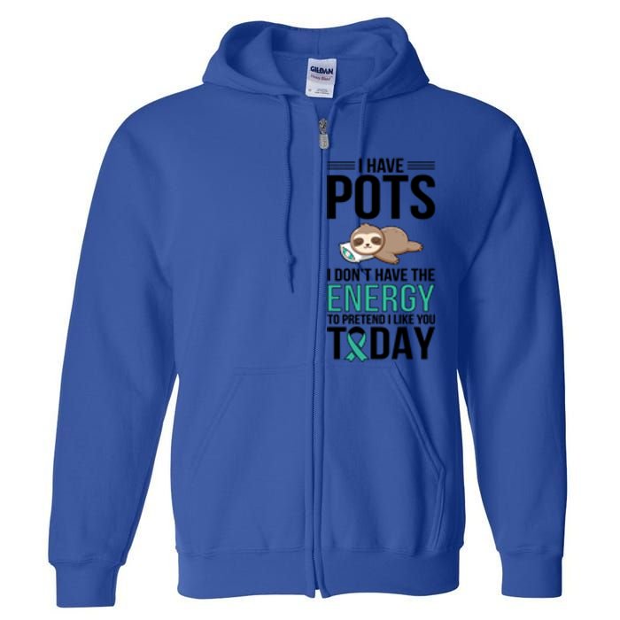 I Have Pots Warrior Pots Awareness Day Pots Fighter Gift Full Zip Hoodie