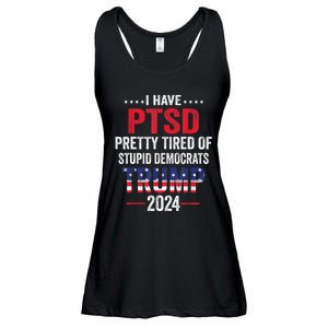 I Have PTSD Pretty Tired Of Stupid Democrats Trump 2024 TShirt Ladies Essential Flowy Tank