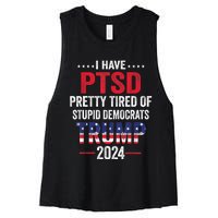 I Have PTSD Pretty Tired Of Stupid Democrats Trump 2024 TShirt Women's Racerback Cropped Tank