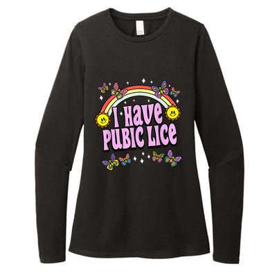 I Have Pubic Lice Funny Retro Offensive Inappropriate Meme Womens CVC Long Sleeve Shirt