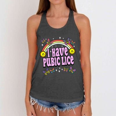 I Have Pubic Lice Funny Retro Offensive Inappropriate Meme Women's Knotted Racerback Tank