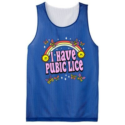 I Have Pubic Lice Funny Retro Offensive Inappropriate Meme Mesh Reversible Basketball Jersey Tank