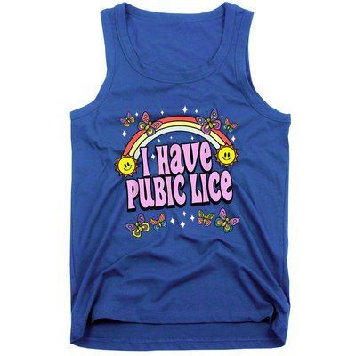 I Have Pubic Lice Funny Retro Offensive Inappropriate Meme Tank Top