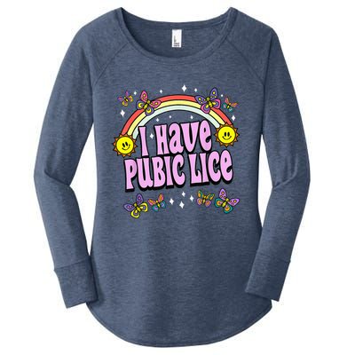 I Have Pubic Lice Funny Retro Offensive Inappropriate Meme Women's Perfect Tri Tunic Long Sleeve Shirt