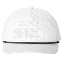 I Have People In Detroit City Michigan State Snapback Five-Panel Rope Hat