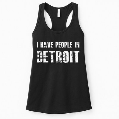 I Have People In Detroit City Michigan State Womens Tank Top