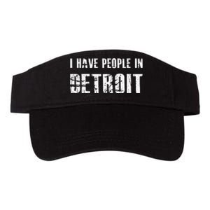 I Have People In Detroit City Michigan State Valucap Bio-Washed Visor