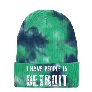 I Have People In Detroit City Michigan State Tie Dye 12in Knit Beanie