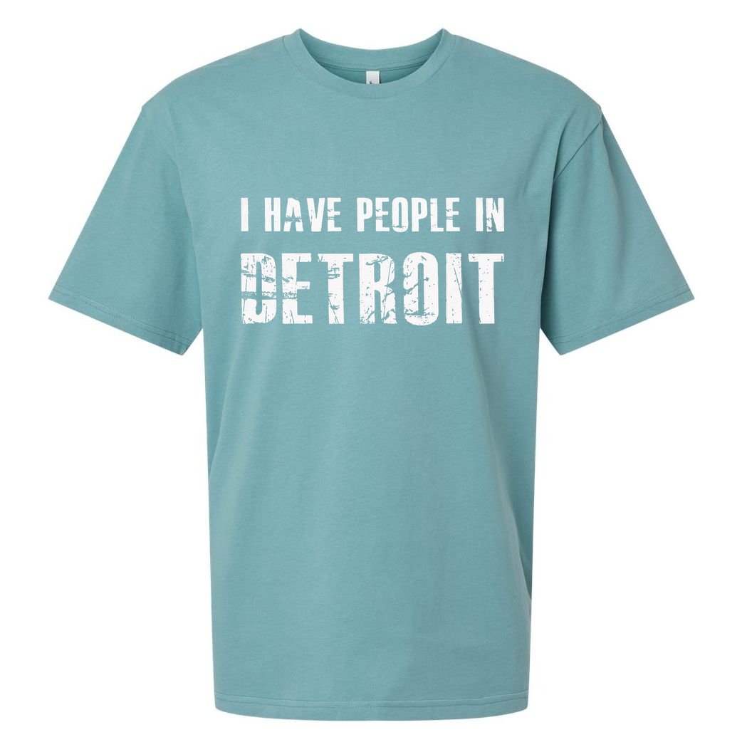 I Have People In Detroit City Michigan State Sueded Cloud Jersey T-Shirt