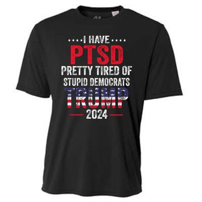 I Have PTSD Pretty Tired Of Stupid Democrats Trump 2024 Cooling Performance Crew T-Shirt