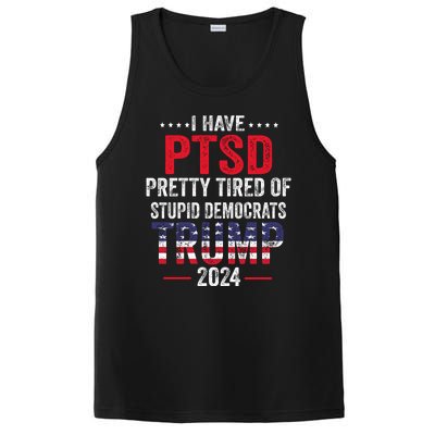 I Have PTSD Pretty Tired Of Stupid Democrats Trump 2024 PosiCharge Competitor Tank