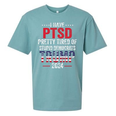 I Have PTSD Pretty Tired Of Stupid Democrats Trump 2024 Sueded Cloud Jersey T-Shirt