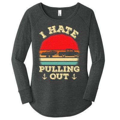 I Hate Pulling Out Retro Boating Boat Captain Women's Perfect Tri Tunic Long Sleeve Shirt