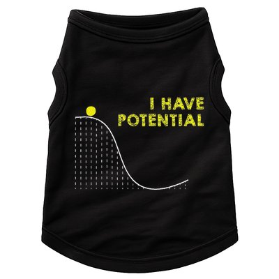 I Have Potential Science And Physics Gag Pun Doggie Tank