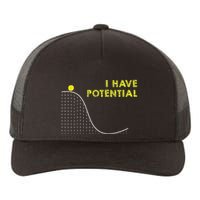 I Have Potential Science And Physics Gag Pun Yupoong Adult 5-Panel Trucker Hat