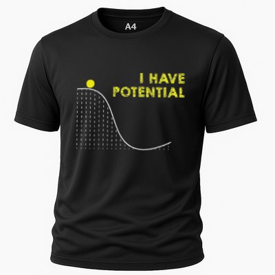 I Have Potential Science And Physics Gag Pun Performance Shirt