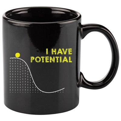 I Have Potential Science And Physics Gag Pun 11oz C Handle Ceramic Mug