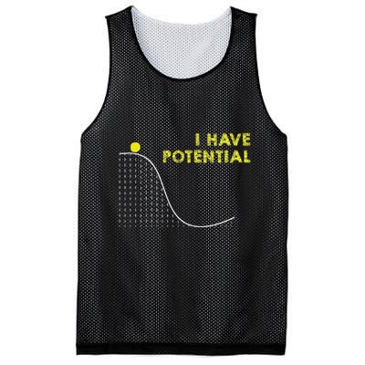 I Have Potential Science And Physics Gag Pun Mesh Reversible Basketball Jersey Tank