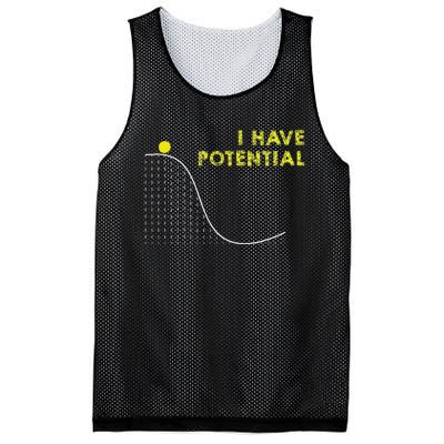 I Have Potential Science And Physics Gag Pun Mesh Reversible Basketball Jersey Tank