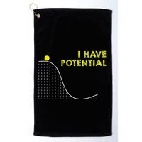 I Have Potential Science And Physics Gag Pun Golf Towel