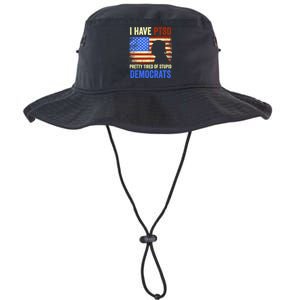 I Have PTSD Pretty Tired Of Stupid Democrats Tee 2024 Legacy Cool Fit Booney Bucket Hat