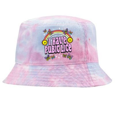 I Have Pubic Lice Funny Retro Offensive Inappropriate Meme Tie-Dyed Bucket Hat