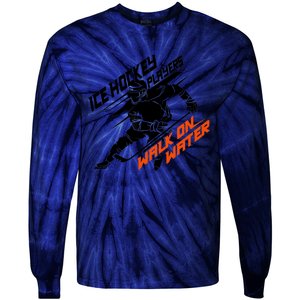 Ice Hockey Players Walk On Water Superpower Gift Tie-Dye Long Sleeve Shirt