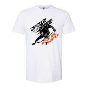 Ice Hockey Players Walk On Water Superpower Gift Softstyle CVC T-Shirt