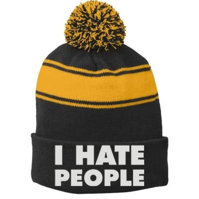 I Hate People Stripe Pom Pom Beanie