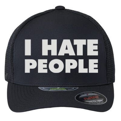 I Hate People Flexfit Unipanel Trucker Cap