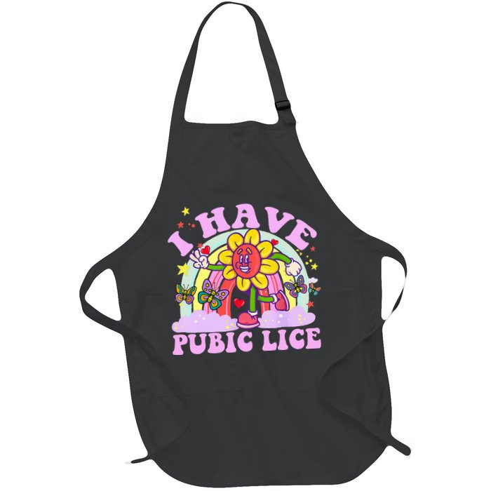 I Have Pubic Lice Apron