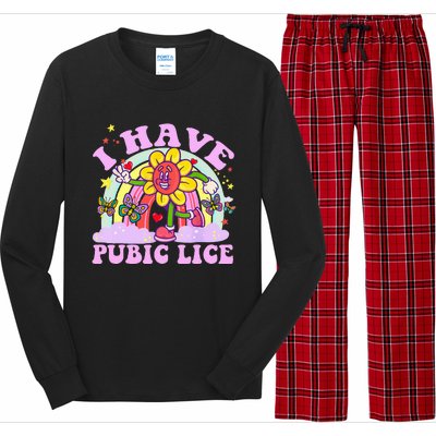 I Have Pubic Lice Long Sleeve Pajama Set