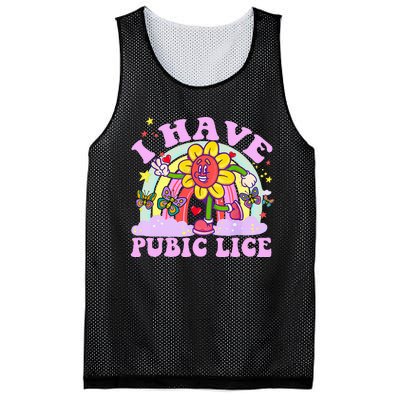 I Have Pubic Lice Mesh Reversible Basketball Jersey Tank