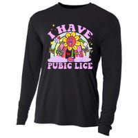 I Have Pubic Lice Cooling Performance Long Sleeve Crew