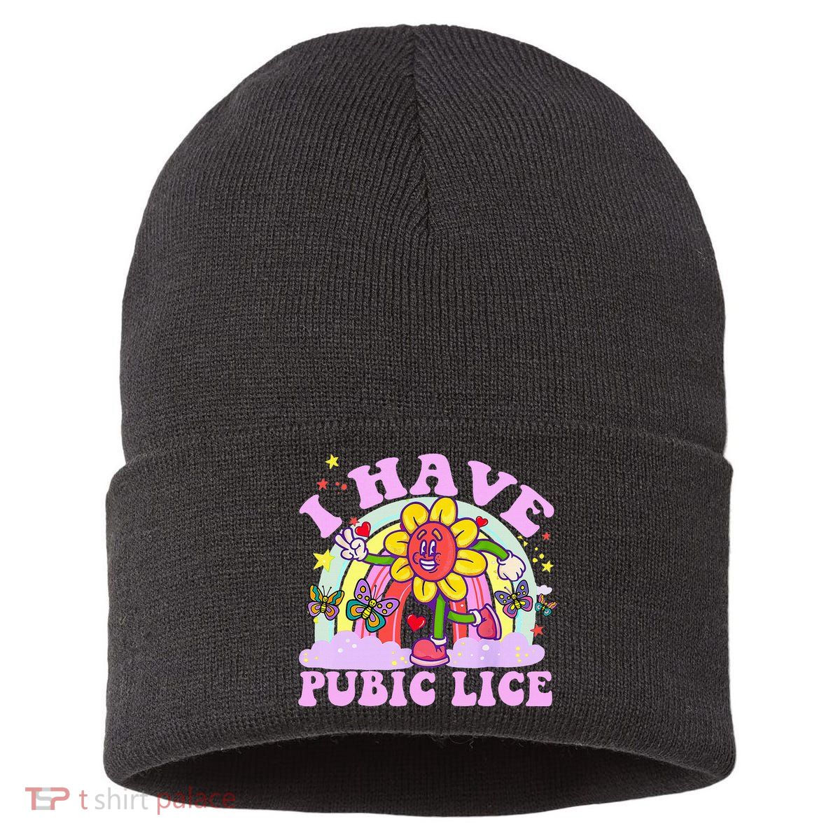 I Have Pubic Lice Sustainable Knit Beanie