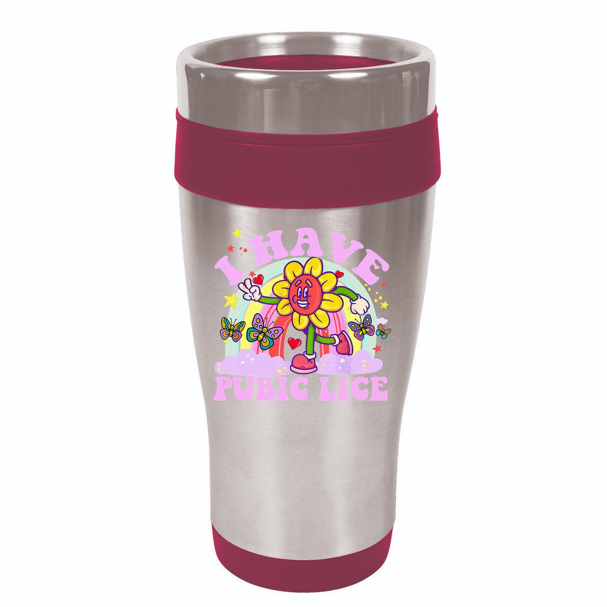 I Have Pubic Lice 16oz Travel Tumbler