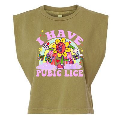 I Have Pubic Lice Garment-Dyed Women's Muscle Tee